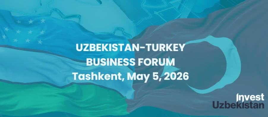 “Uzbekistan-Turkey” business forum