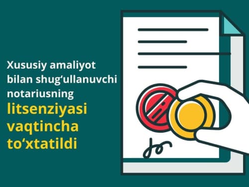 Toshkent  viloyatida xususiy amaliyot bilan shug‘ullanuvchi notarius litsenziyasining amal qilishi muddati vaqtincha to'xtatildi