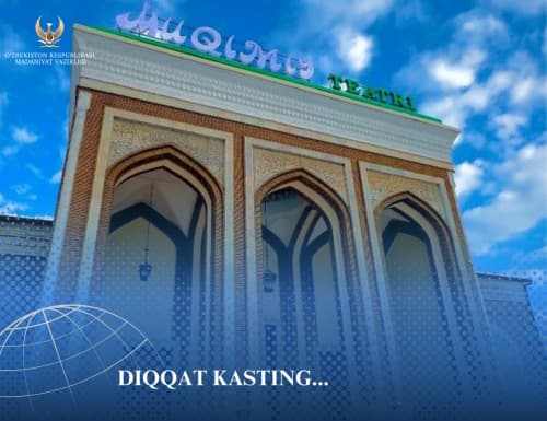 The Mukimiy State Academic Musical Theater of Uzbekistan announces a casting!