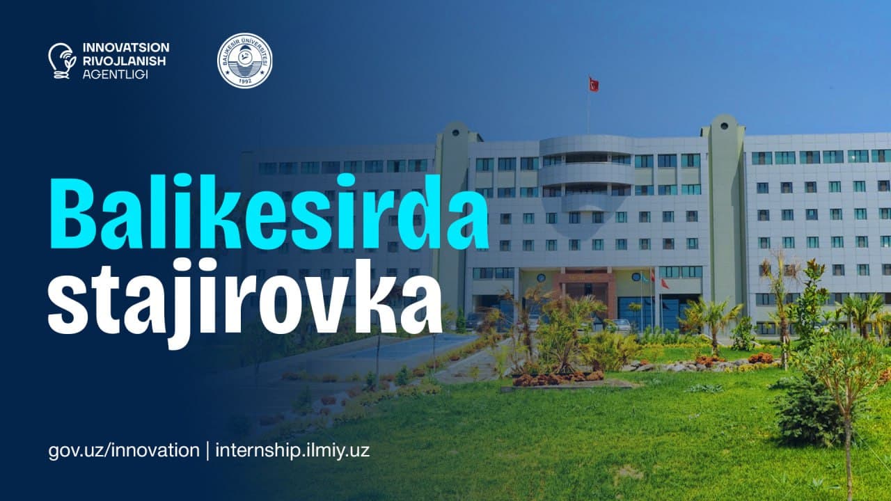 Turkiyaning Balikesir universitetida qurilish materiallari yo'nalishida ilmiy stajirovka