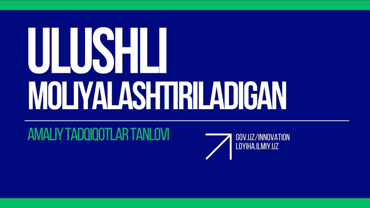 Ulushli moliyalashtiriladigan amaliy tadqiqotlar tanlovi  