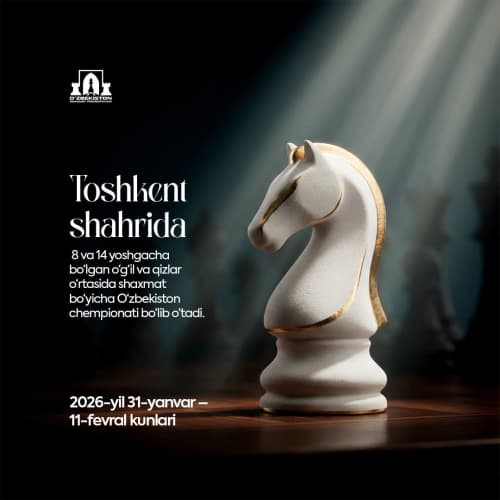 Shaxmat bo‘yicha O‘zbekiston chempionati o‘tkaziladi