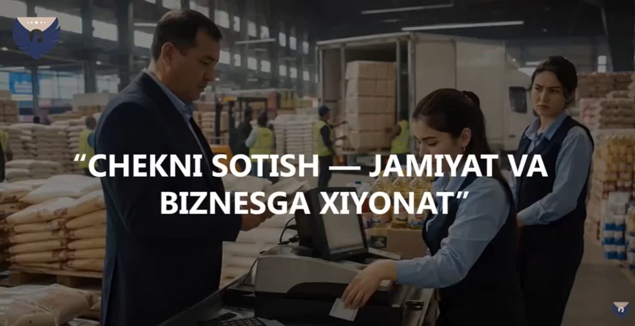 Chekni sotish — jamiyat va biznesga xiyonat