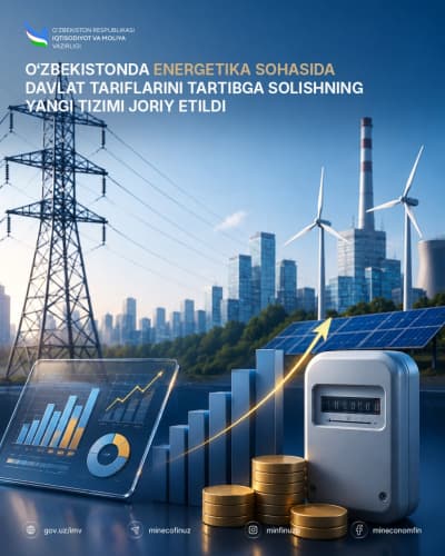 Uzbekistan Introduces a New System of State Regulation of Tariffs  in the Energy Sector