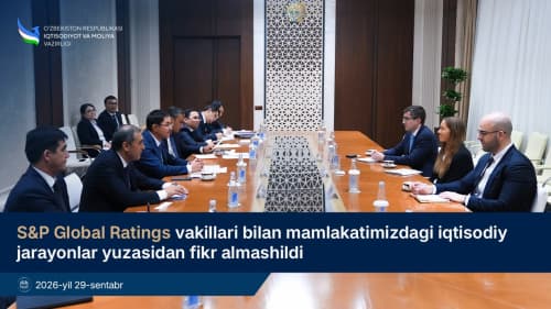 S&P Global Ratings vakillari bilan mamlakatimizdagi iqtisodiy jarayonlar yuzasidan fikr almashildi