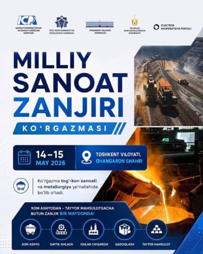 Ohangaron shahrida “Milliy sanoat zanjiri” ko‘rgazmasi o‘tkaziladi