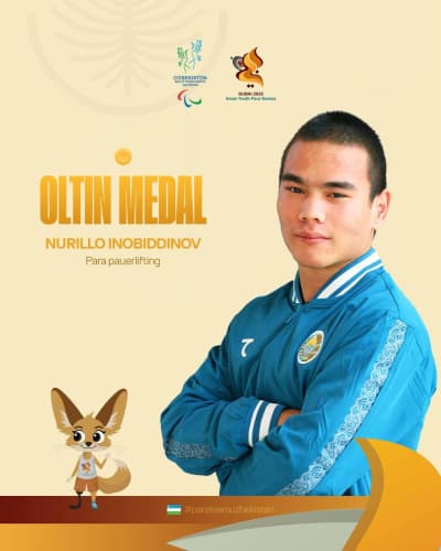 Andijonlik Nurillo Inobiddinov Dubay–2025 yoshlar Para Osiyo o‘yinlarida oltin medalga sazovor bo‘ldi