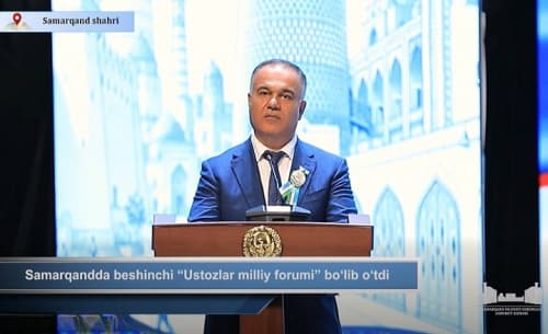 Samarqandda beshinchi “Ustozlar milliy forumi” bo‘lib o‘tdi