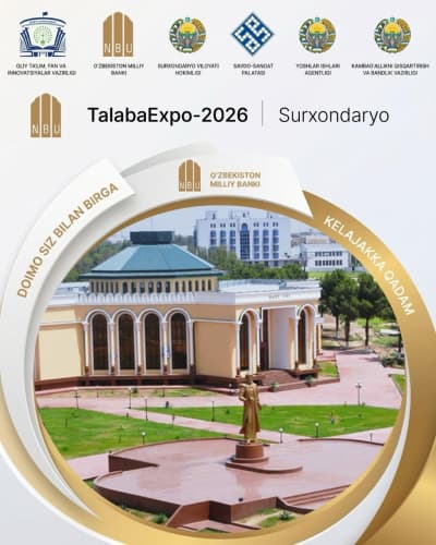 🏦Талаба Эхпо–2026 Сурхондарё — ёшлар учун катта имкониятлар майдони
