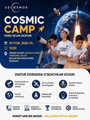 Cosmic Camp — kosmosga ilk qadam!