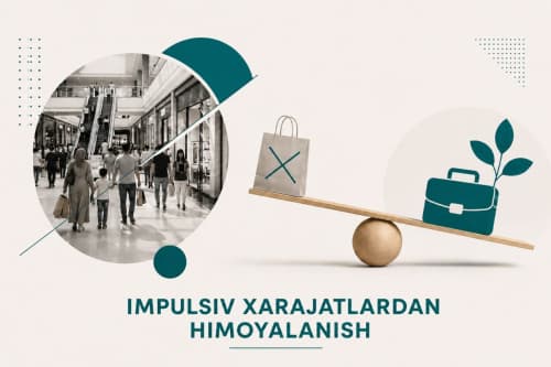 Impulsiv harajatlardan himoyalanish