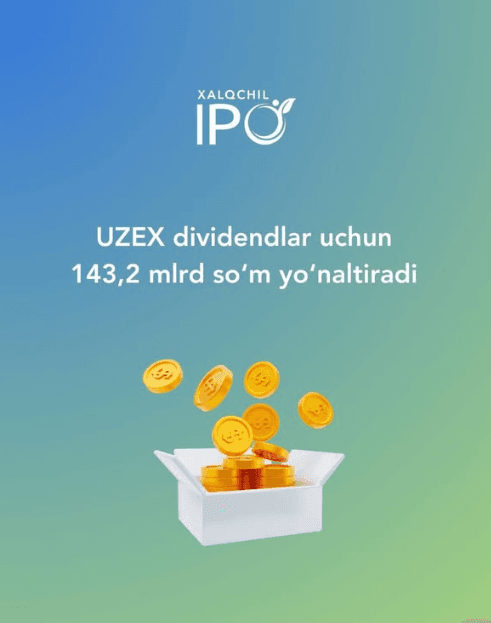 UZEX  дивидендлар учун 143,2 млрд сўм йўналтиради