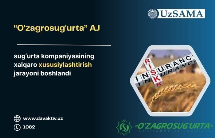 Announcement on the commencement of the International Privatization Process of the JSC “Uzagrosugurta”