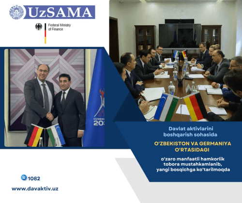 Mutually beneficial cooperation between Uzbekistan and Germany in the field of state asset management is steadily strengthening and reaching a new stage of development