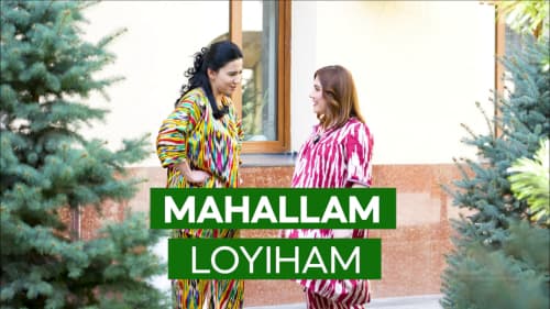 Attention! The “My Mahalla — My Project” program has been officially launched!