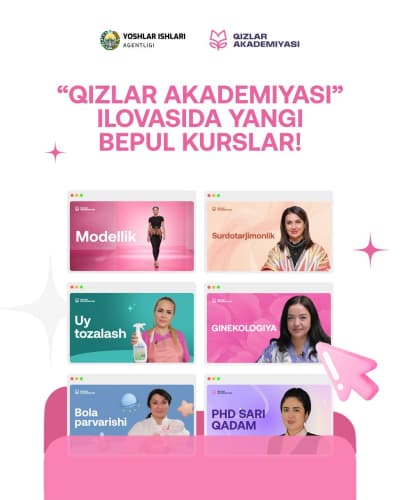 New courses launched in the “Qizlar akademiyasi” app!