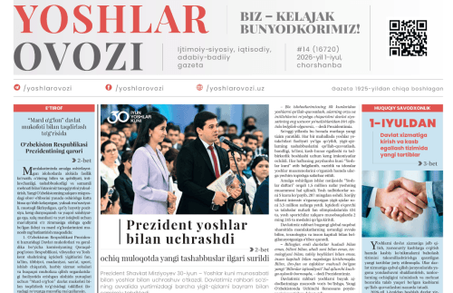 “Yoshlar ovozi” gazetasining maxsus sonini o‘qidingizmi?