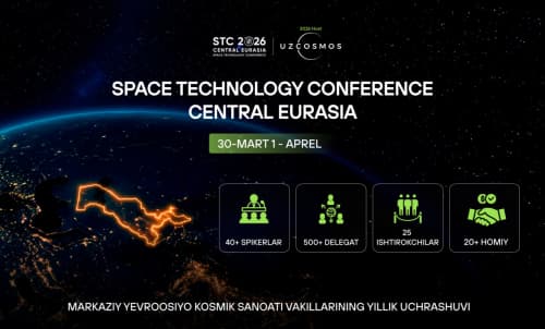 Toshkentda Space Technology Conference –2026 xalqaro konferensiyasi bo‘lib o‘tadi