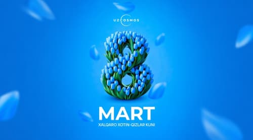 “Ўзбеккосмос” агентлиги жамоаси 8-март – Халқаро хотин-қизлар куни муносабати билан барча муҳтарама онахонлар ва азиз опа-сингилларимизни самимий муборакбод этади.  Сизлар туфайли ҳар бир хонадон ва ҳар бир жамоада меҳр, нафислик ва илиқлик ҳукм суради.