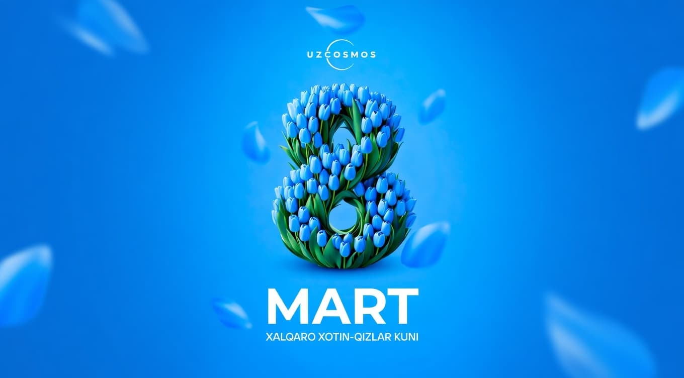 “Ўзбеккосмос” агентлиги жамоаси 8-март – Халқаро хотин-қизлар куни муносабати билан барча муҳтарама онахонлар ва азиз опа-сингилларимизни самимий муборакбод этади.  Сизлар туфайли ҳар бир хонадон ва ҳар бир жамоада меҳр, нафислик ва илиқлик ҳукм суради.