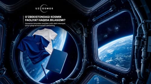 Ўзбекистон космик саноати ҳақида нималарни биласиз?