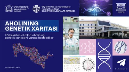 O‘zbekiston olimlari aholining genetik xaritasini yarata boshladilar
