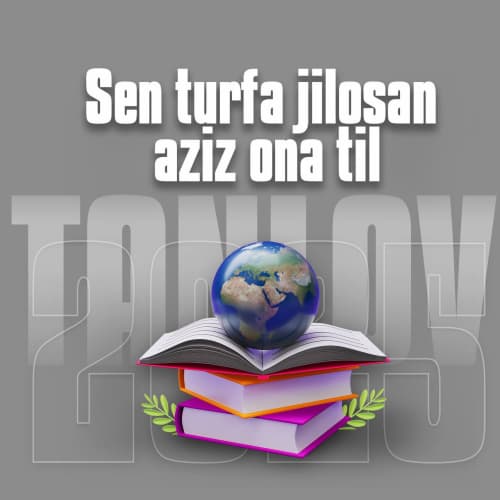 O‘zbek tili bayrami munosabati bilan “Vatandoshlar” jamoat fondi tomonidan tanlov o‘tkazildi