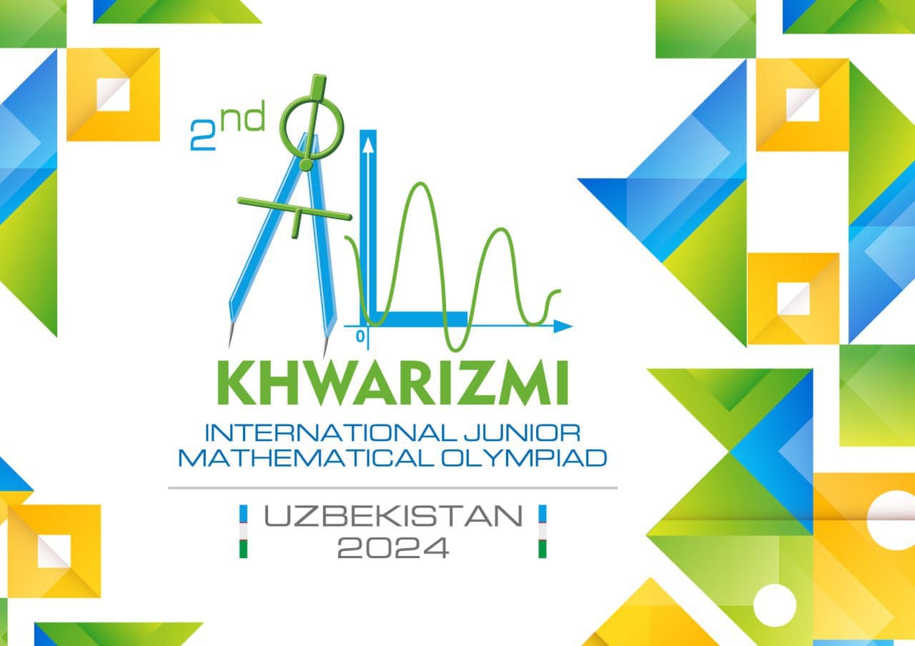 O‘zbekistonda ikkinchi marta Al-Xorazmiy nomidagi yosh matematiklar xalqaro olimpiadasi bo‘lib o‘tadi