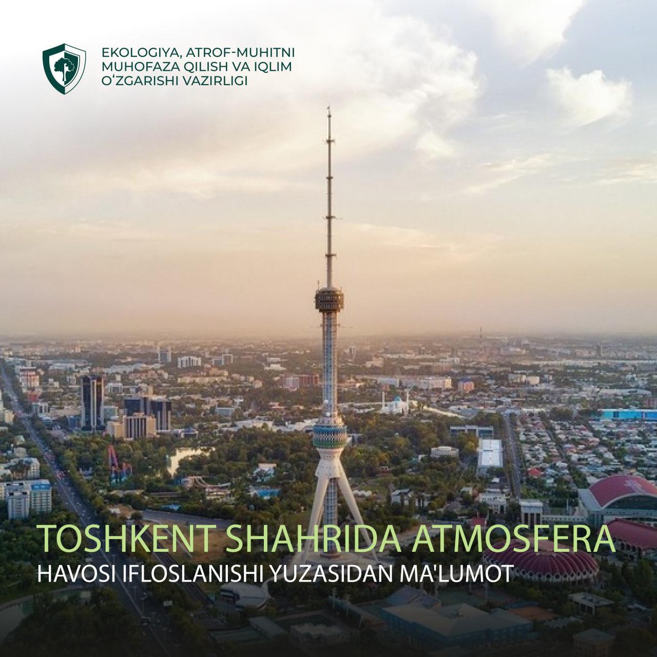 Toshkent shahrida atmosfera havosi ifloslanishi yuzasidan  MA'LUMOT