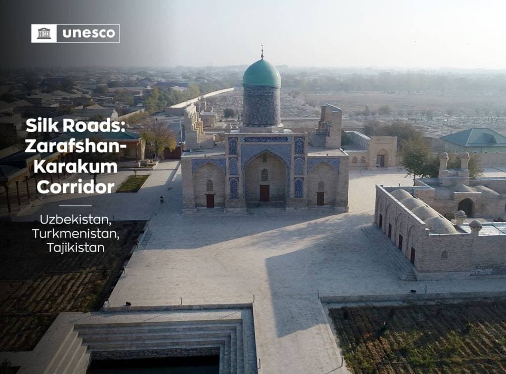 The Zarafshan-Qoraqum Corridor of the Great Silk Road is included in the UNESCO World Heritage List