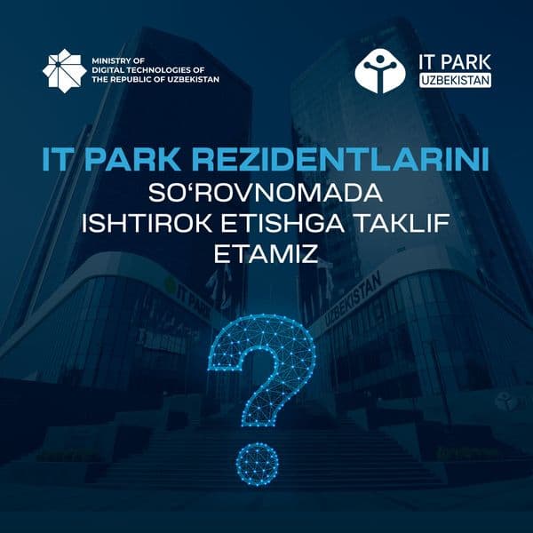 IT Park rezidentlari orasida so'rovnoma