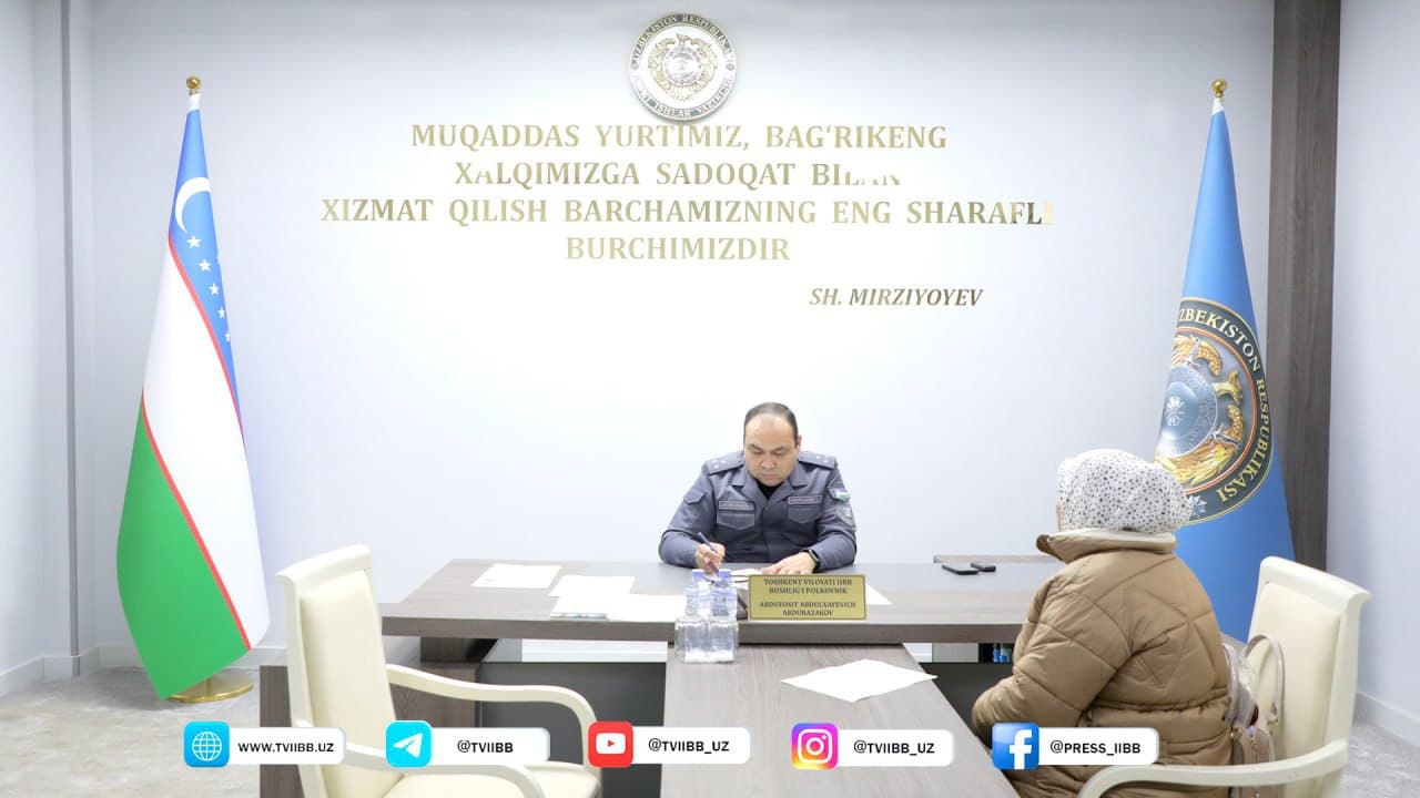 Toshkent viloyatida ichki ishlar organlari rahbariyatining aholi bilan shaxsiy qabullari tashkil etilmoqda