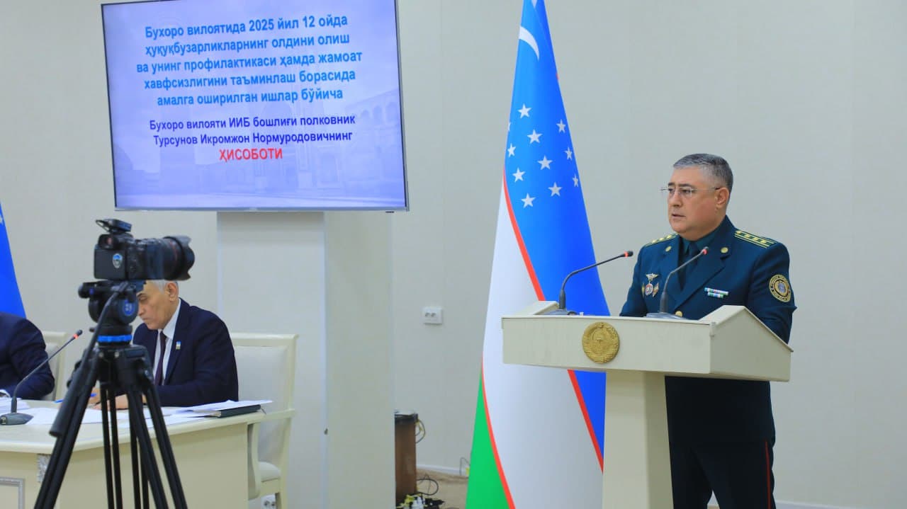Бухоро вилояти ИИБ бошлиғи Халқ депутатлари вилоят кенгашига 2025 йил сарҳисоби ва 2026 йилги режалар юзасидан ҳисобот берди
