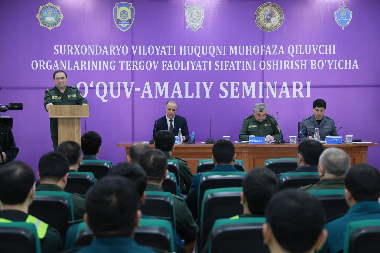 Сурхондарёда тергов сифатини янги босқичга олиб чиқишга қаратилган ўқув-амалий семинар ўтказилди