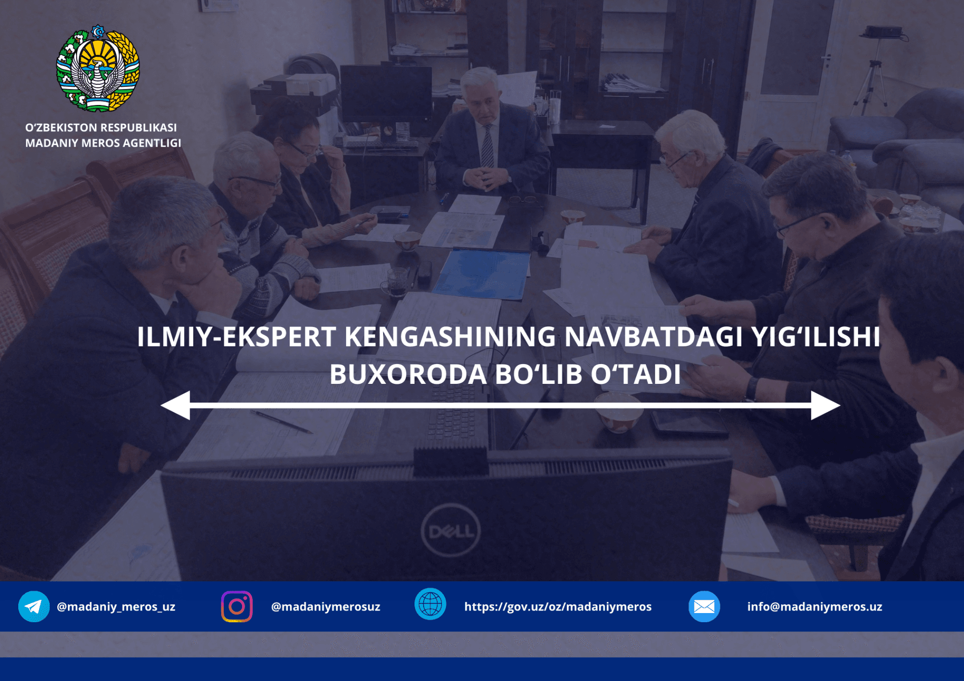 Ilmiy-ekspert kengashining navbatdagi yig‘ilishi Buxoroda bo‘lib o‘tadi