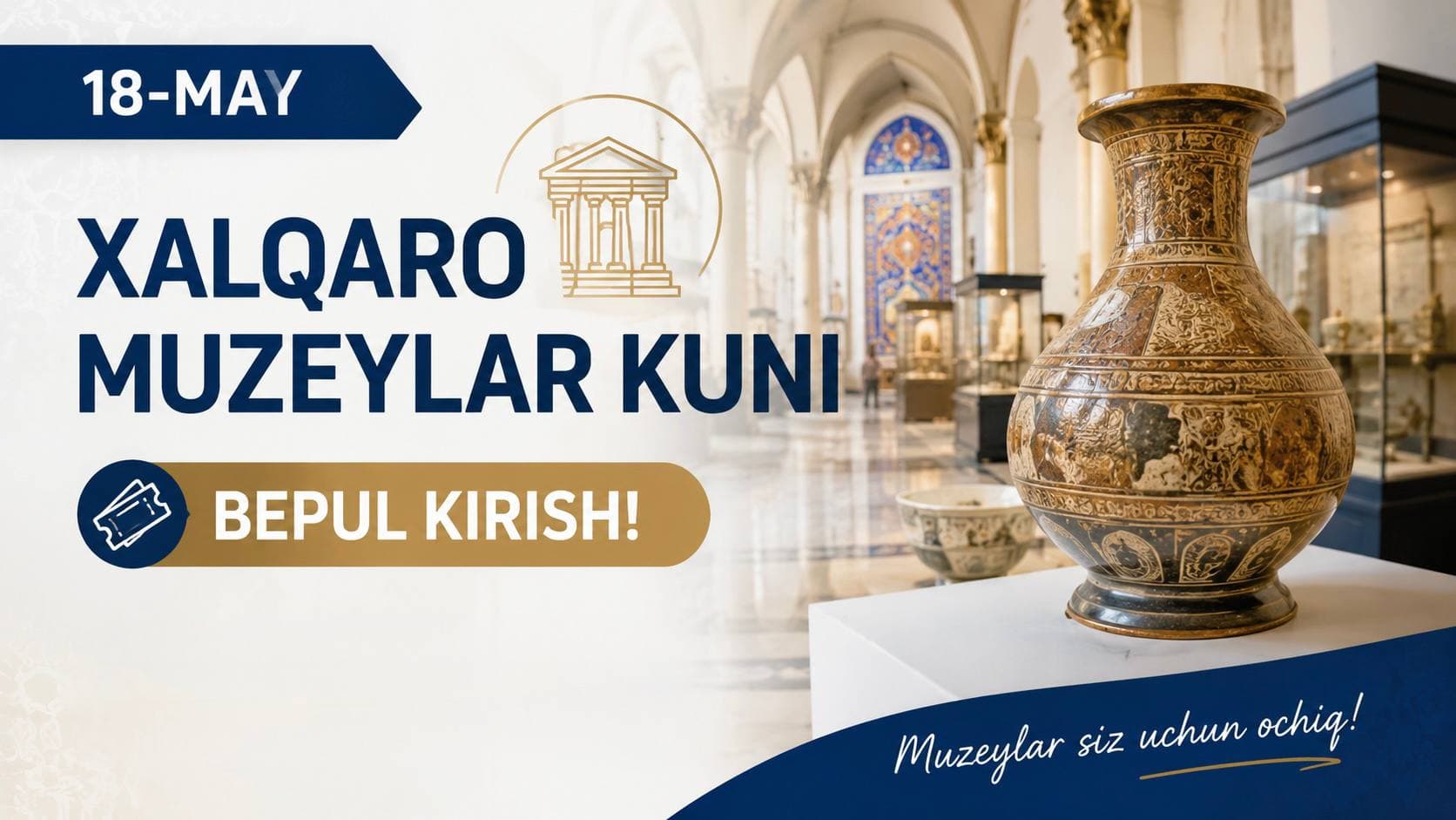 18-may — Xalqaro muzeylar kuni