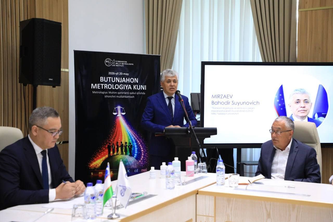 Yangi O‘zbekiston metrologiyasi: sifat, innovatsiya va xalqaro e’tirof