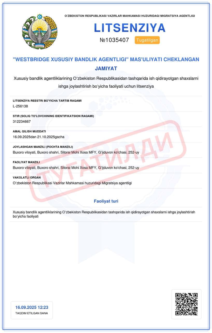 “Westbridge xususiy bandlik agentligi" MCHJning faoliyati tugatildi!