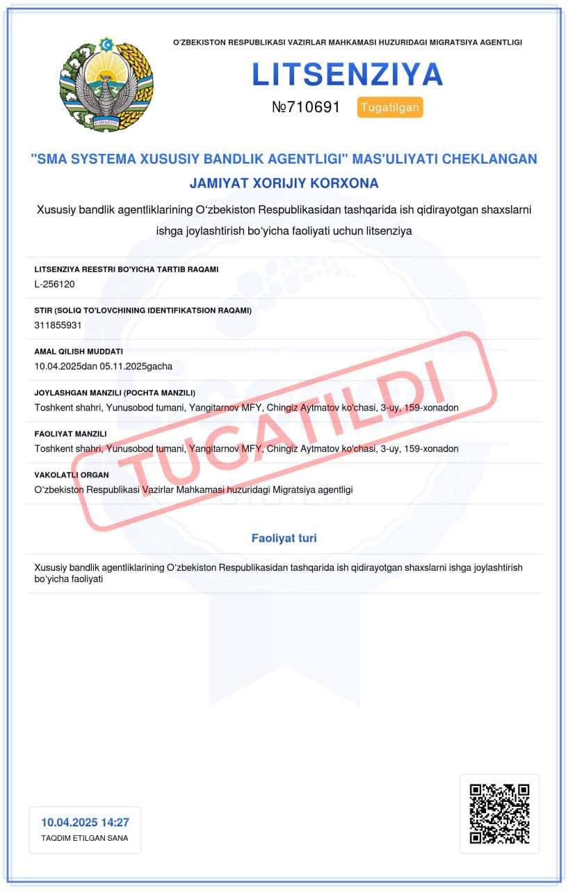 “SMA systema xususiy bandlik agentligi" MCHJning faoliyati tugatildi!