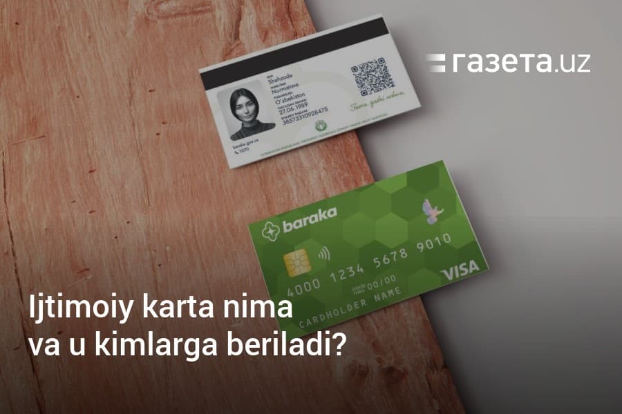 IJTIMOIY KARTA – ijtimoiy xizmat va yordam ko‘rsatishning ishonchli vositasi