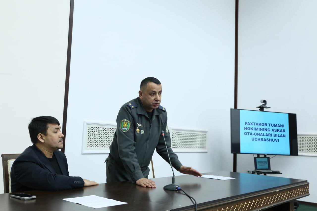 Paxtakor tumanida askarlar ota-onalari bilan uchrashuv bo‘lib o‘tdi