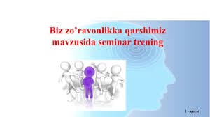 Biz zo‘ravonlikka qarshimiz