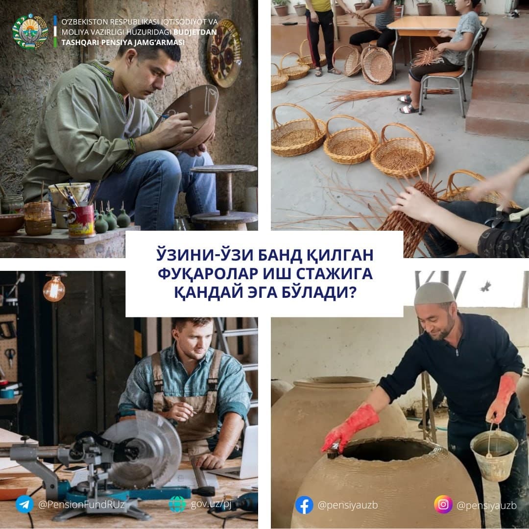 Ўзини-ўзи банд қилган фуқаролар иш стажига қандай эга бўлади?