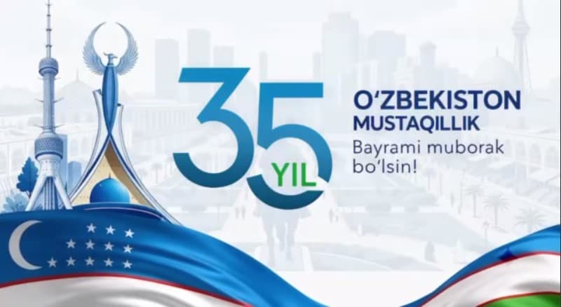 MUSTAQILLIK BAYRAMI MUBORAK BO‘LSIN!
