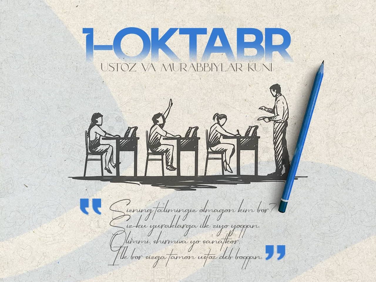 1 oktabr – O‘qituvchi va murabbiylar kuni