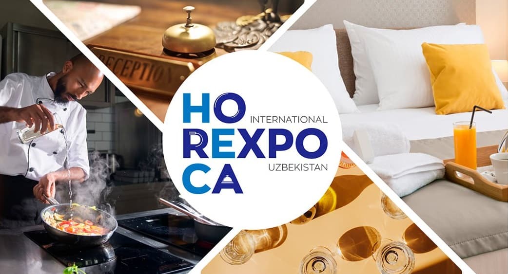 HORECA EXPO UZBEKISTAN 2025: В Ташкенте обсудят современные тенденции развития гостиничного и ресторанного бизнеса