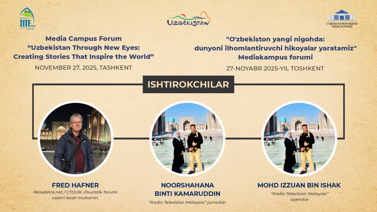 O‘zbekistondagi xalqaro media kampus - jahon blogerlari va OAV ko‘zi bilan mamlakatga yangicha nazar!
