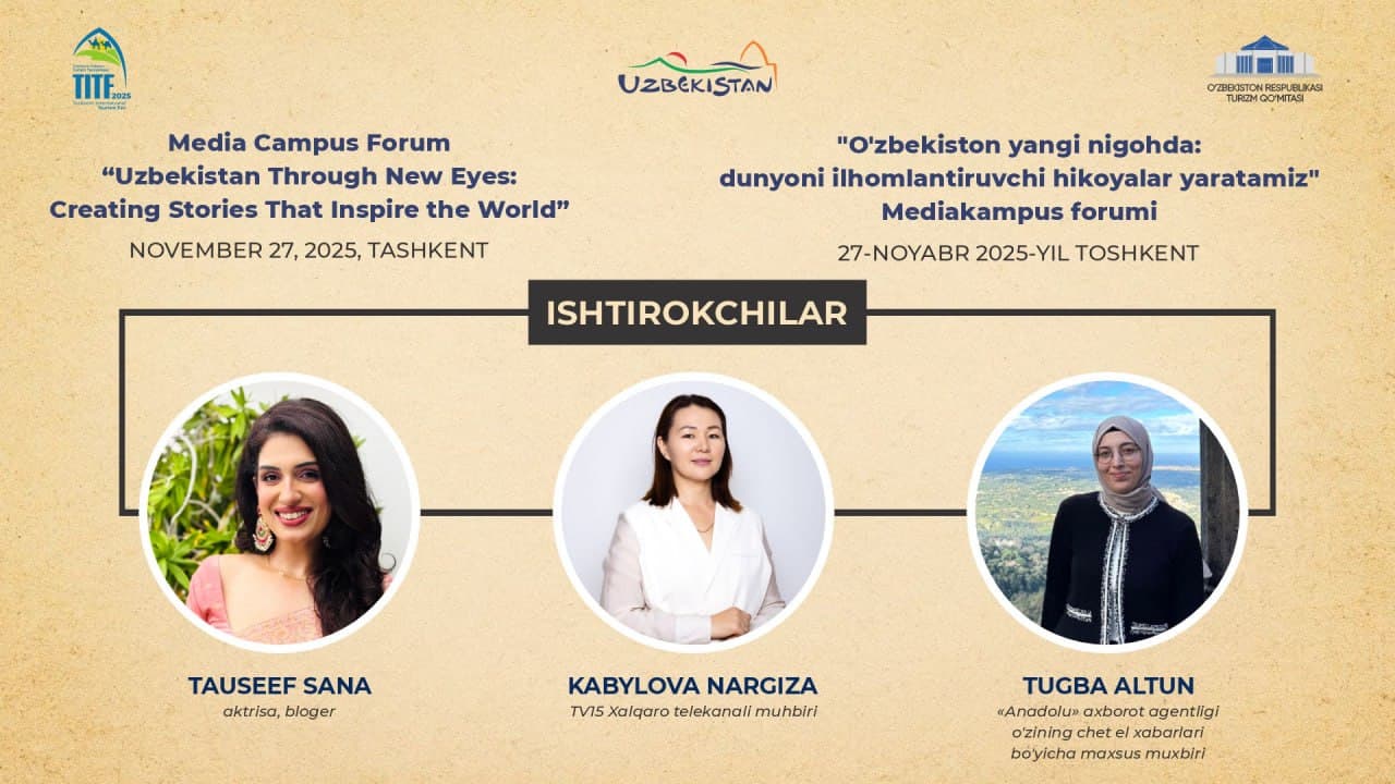 O‘zbekistondagi xalqaro media kampus - jahon blogerlari va OAV ko‘zi bilan mamlakatga yangicha nazar!