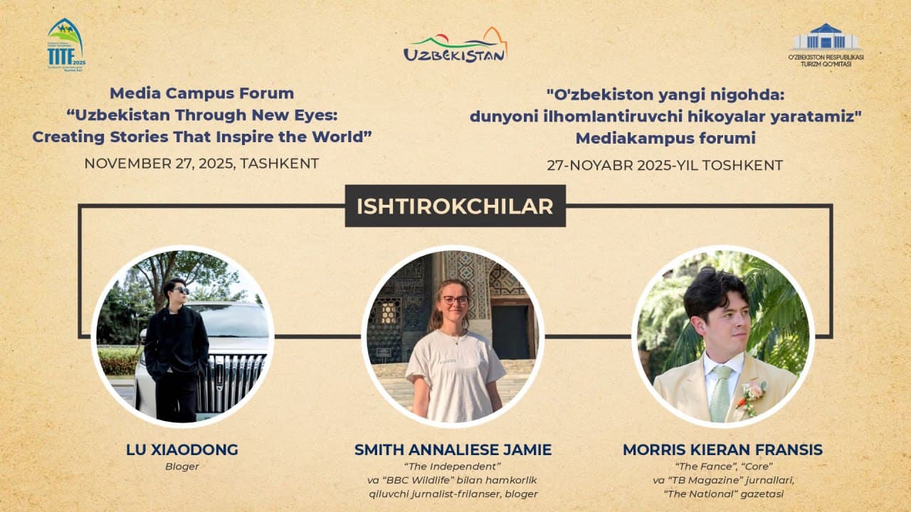 O‘zbekistondagi xalqaro media kampus - jahon blogerlari va OAV ko‘zi bilan mamlakatga yangicha nazar!