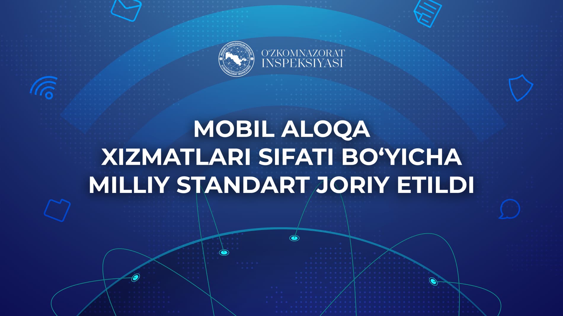 Mobil aloqa xizmatlari sifati bo‘yicha milliy standart joriy etildi